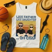 Like Father Like Daughter Oh Crap Tank Top thumb 4