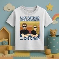 Like Father Like Daughter Oh Crap Toddler T-Shirt thumb 3