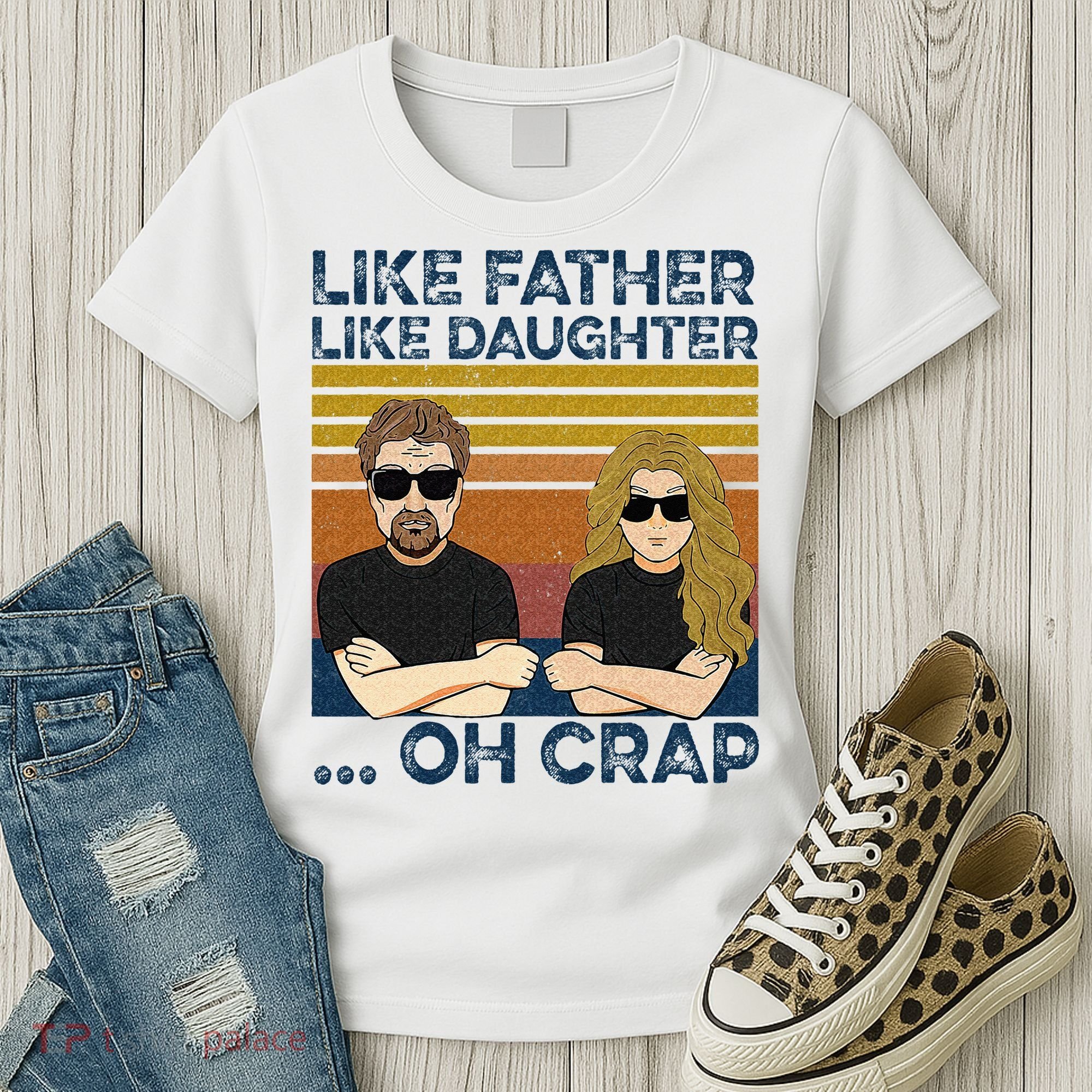 Like Father Like Daughter Oh Crap Women's T-Shirt