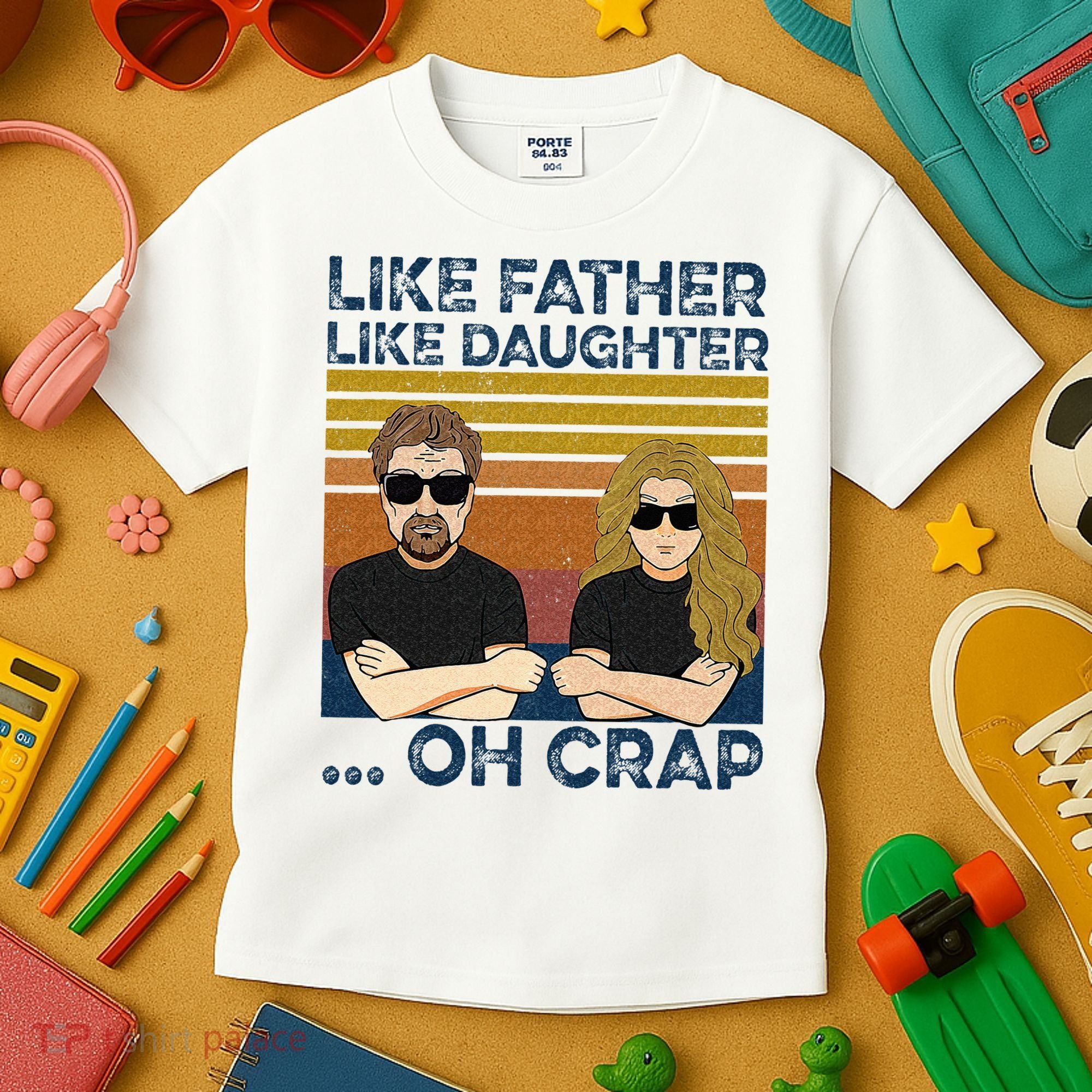 Like Father Like Daughter Oh Crap Kids T-Shirt