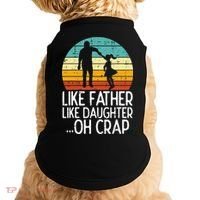 Like Father Like Daughter Oh Crap Retro Fathers Day Dad Papa Doggie Tank thumb 0