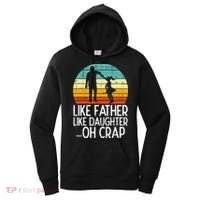 Like Father Like Daughter Oh Crap Retro Fathers Day Dad Papa Women's Hoodie thumb 0