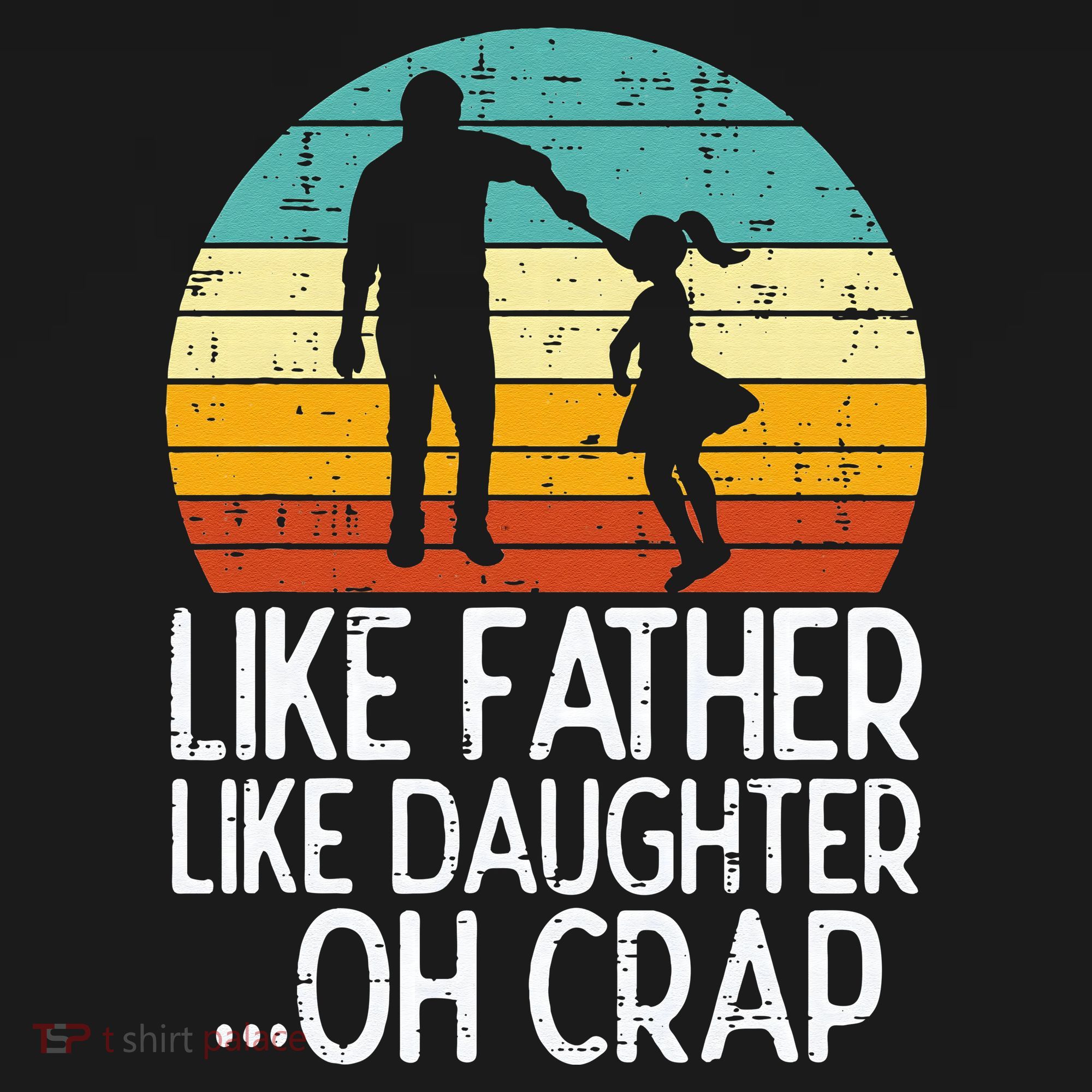 Like Father Like Daughter Oh Crap Retro Fathers Day Dad Papa Women's Hoodie