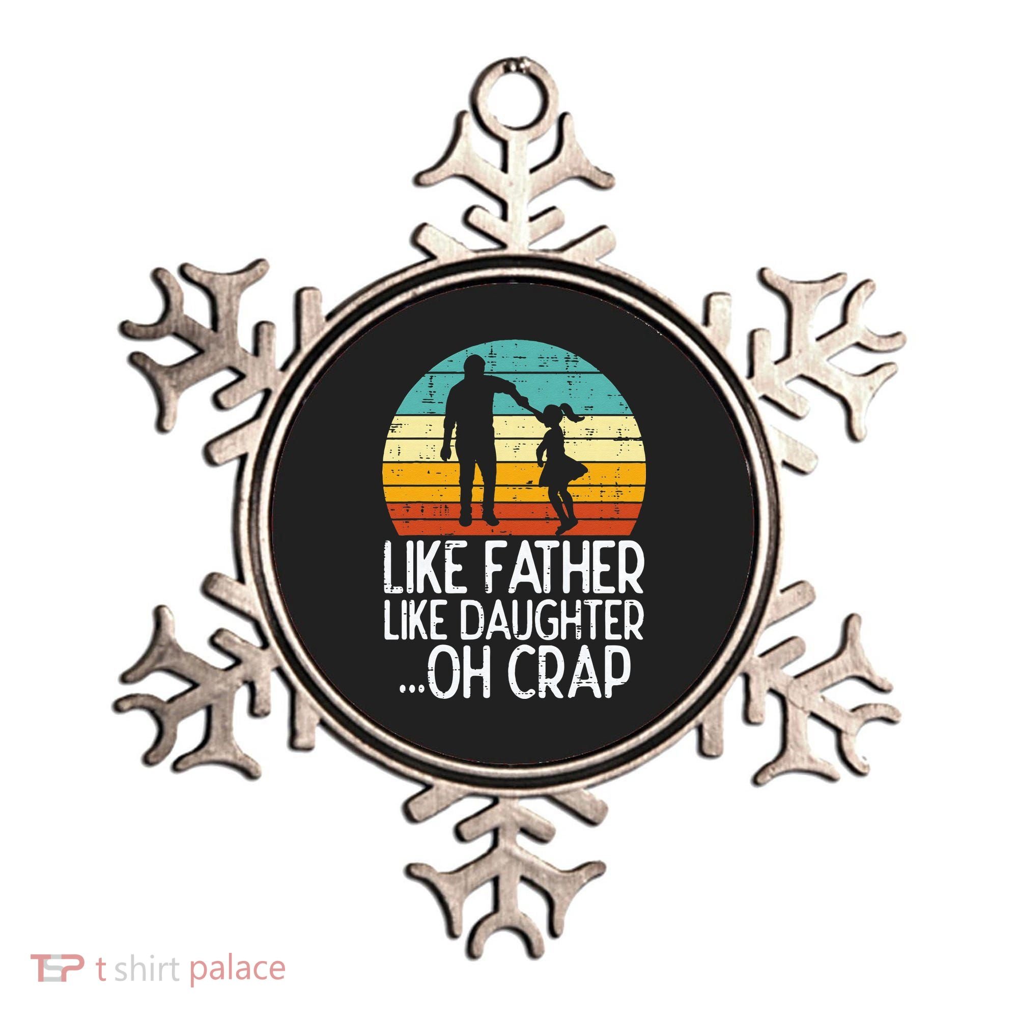 Like Father Like Daughter Oh Crap Retro Fathers Day Dad Papa Ornament