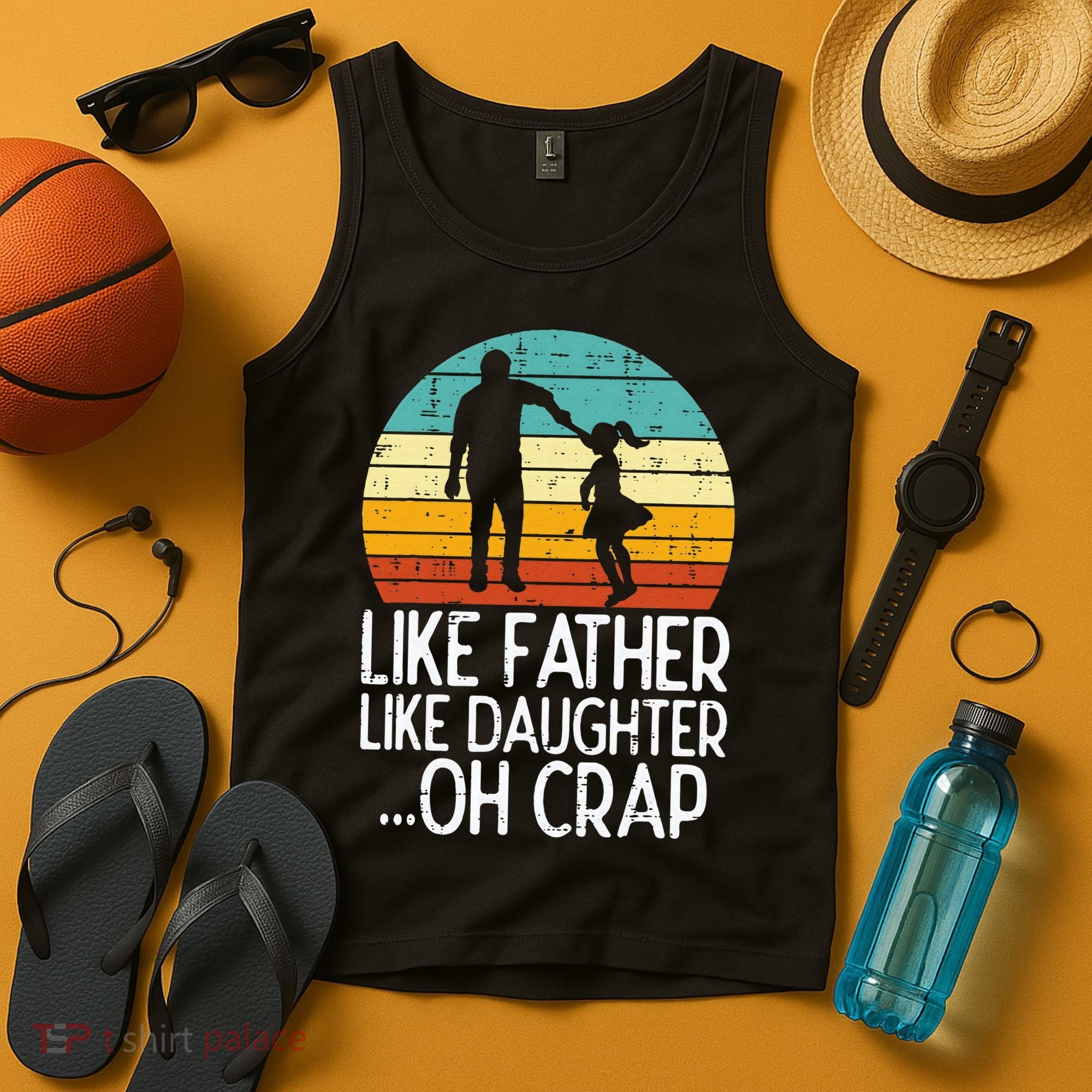 Like Father Like Daughter Oh Crap Retro Fathers Day Dad Papa Tank Top