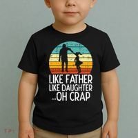 Like Father Like Daughter Oh Crap Retro Fathers Day Dad Papa Toddler T-Shirt thumb 2