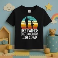 Like Father Like Daughter Oh Crap Retro Fathers Day Dad Papa Toddler T-Shirt thumb 3