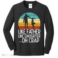 Like Father Like Daughter Oh Crap Retro Fathers Day Dad Papa Kids Long Sleeve Shirt thumb 0
