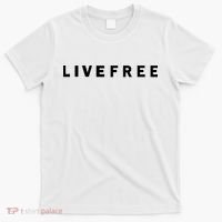 Live Free T-Shirt thumb 0
