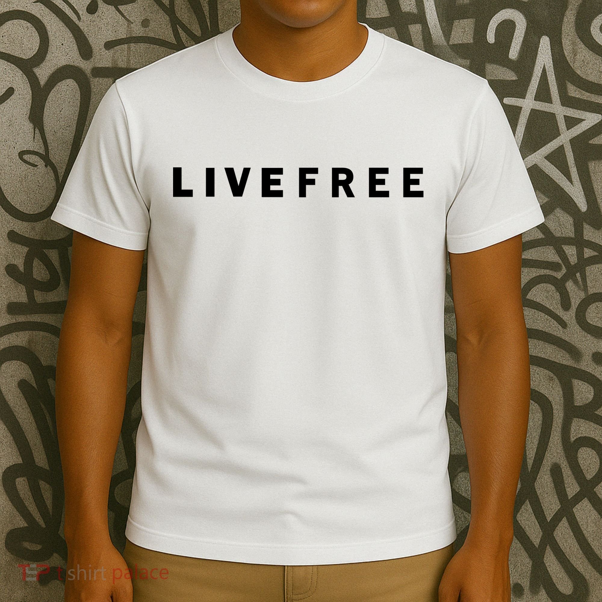 Live Free T-Shirt