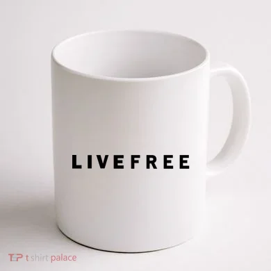 Live Free Coffee Mug back