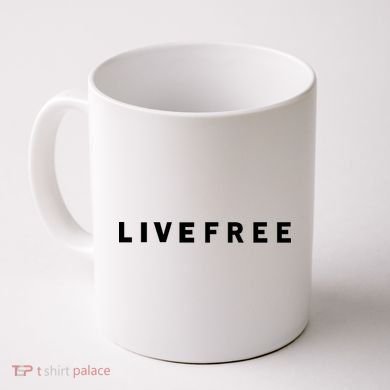 Live Free Coffee Mug