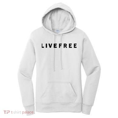 Live Free Women's Hoodie