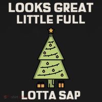 Little Full Lotta Sap Gift Christmas Vacation Funny Xmas Funny Gift Women's Hoodie thumb 2