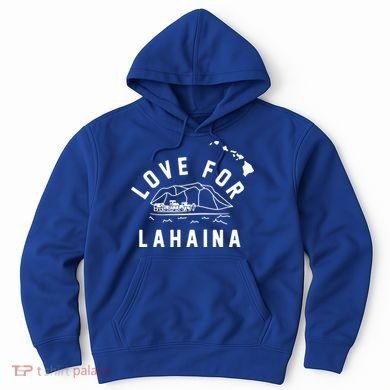 Love For Lahaina Strong Hawaii Hoodie