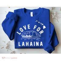 Love For Lahaina Strong Hawaii Sweatshirt thumb 2