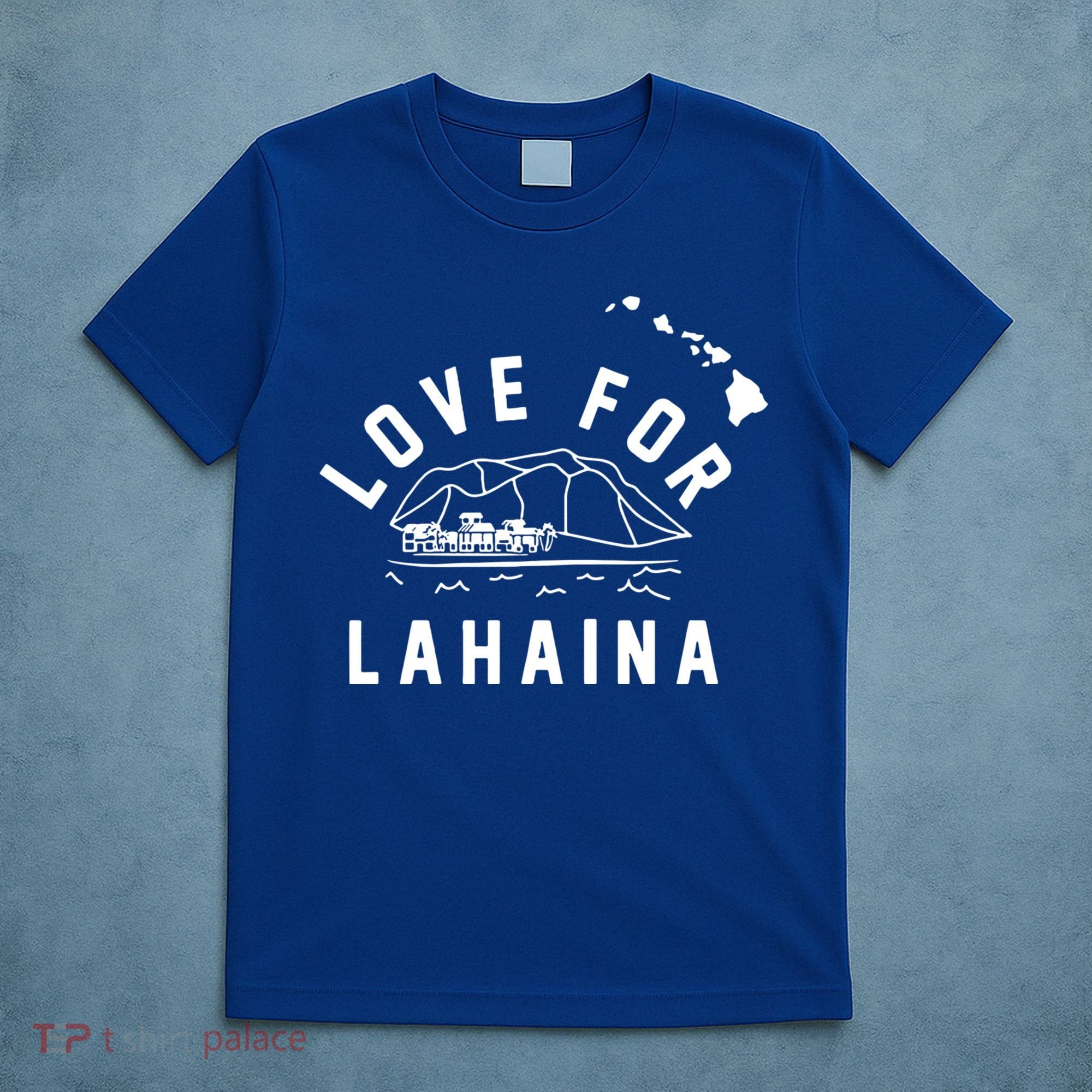 Love For Lahaina Strong Hawaii T-Shirt