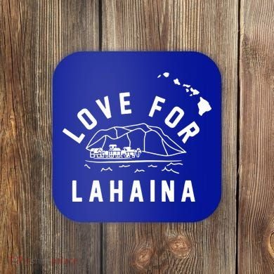 Love For Lahaina Strong Hawaii Coaster