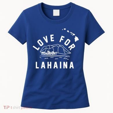 Love For Lahaina Strong Hawaii Women's T-Shirt
