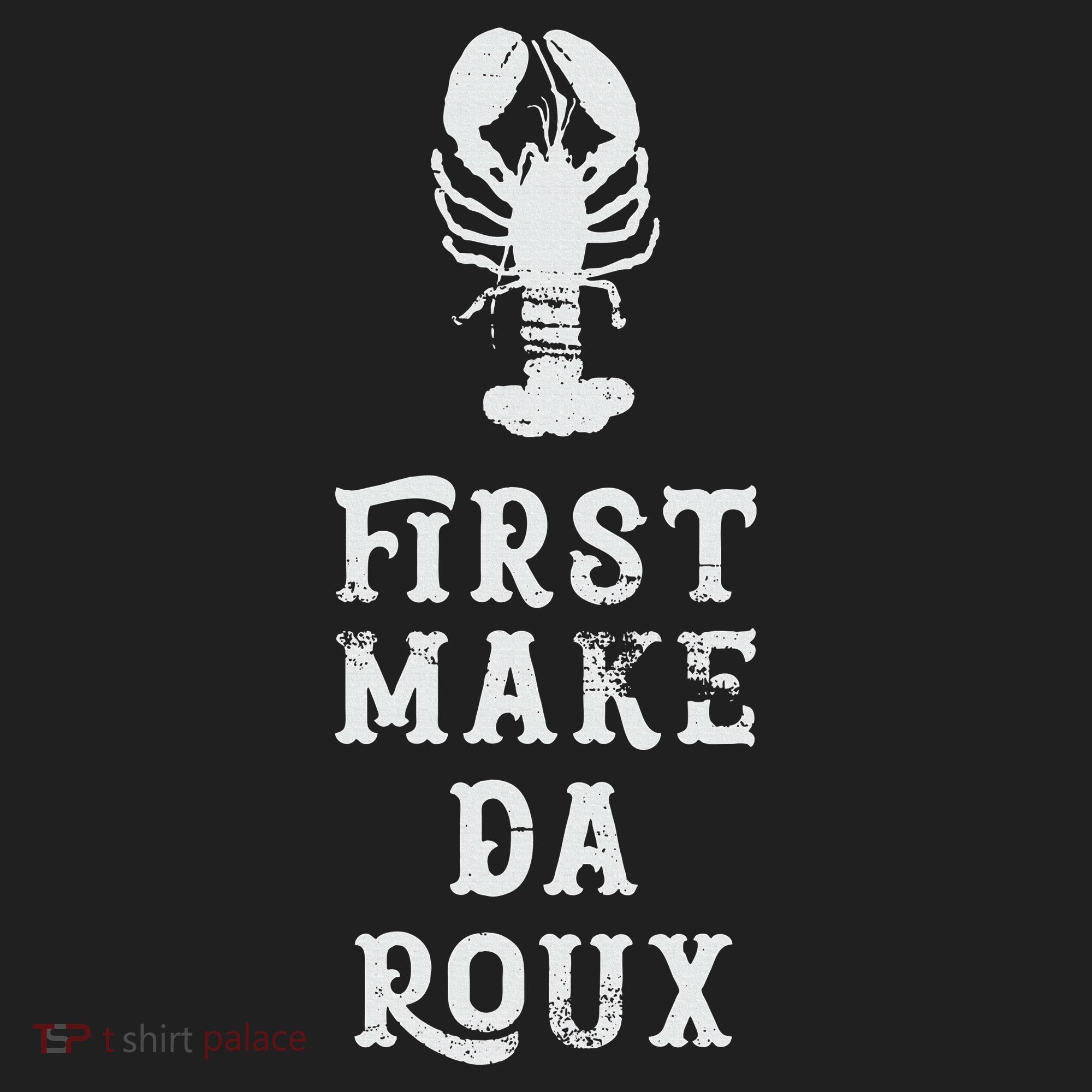 Louisiana First Make Da Roux Cajun Creole Cooking Women's Sweatshirt