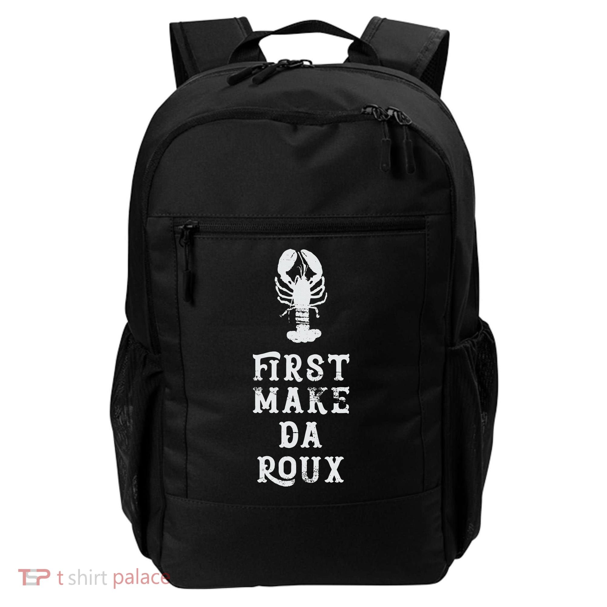 Louisiana First Make Da Roux Cajun Creole Cooking Backpack