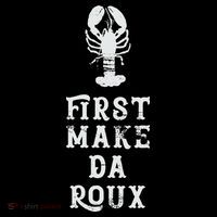 Louisiana First Make Da Roux Cajun Creole Cooking Women's Hoodie thumb 2