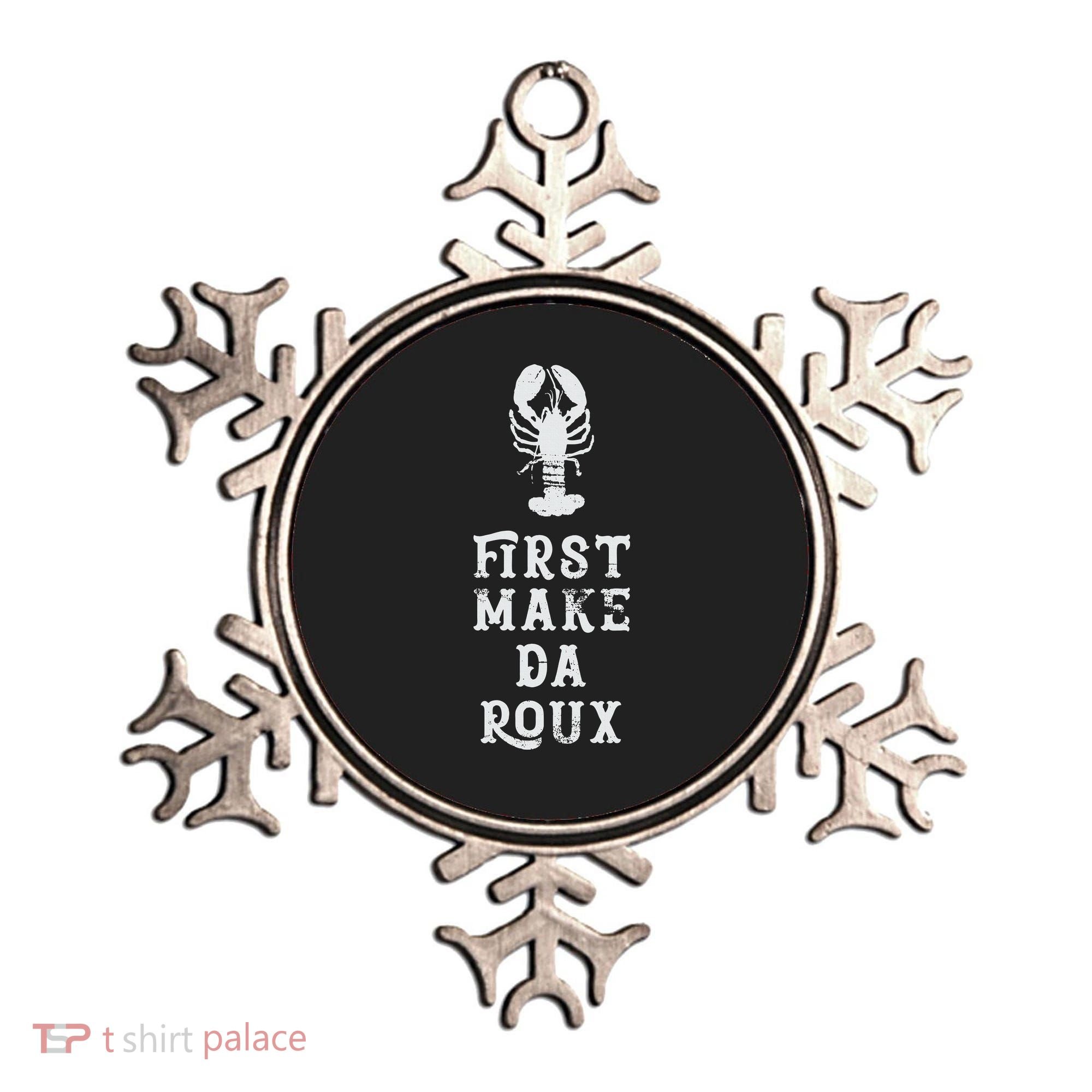 Louisiana First Make Da Roux Cajun Creole Cooking Ornament