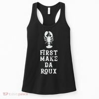 Louisiana First Make Da Roux Cajun Creole Cooking Women's Tank Top thumb 0