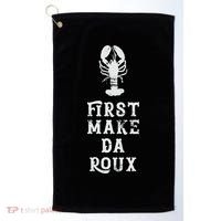 Louisiana First Make Da Roux Cajun Creole Cooking Golf Towel thumb 0