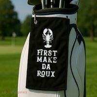 Louisiana First Make Da Roux Cajun Creole Cooking Golf Towel thumb 2