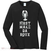 Louisiana First Make Da Roux Cajun Creole Cooking Women's Long Sleeve Shirt thumb 0
