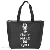 Louisiana First Make Da Roux Cajun Creole Cooking Tote Bag thumb 0