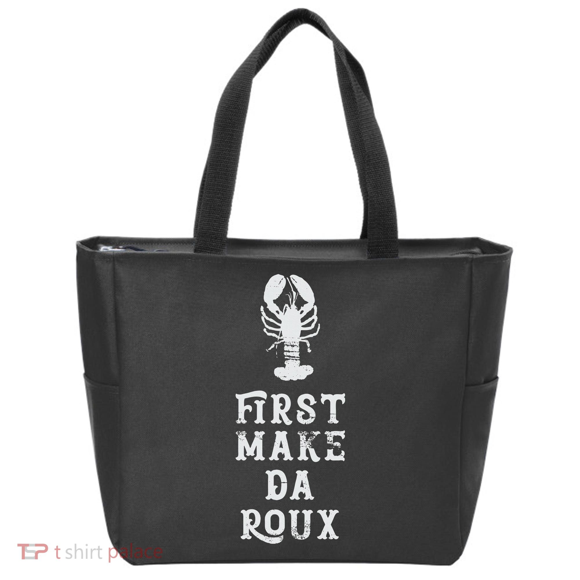 Louisiana First Make Da Roux Cajun Creole Cooking Tote Bag