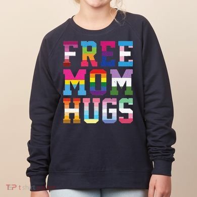 Lgbtq+ Free Mom Hugs Women's Sweatshirt