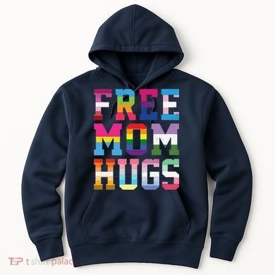 Lgbtq+ Free Mom Hugs Hoodie