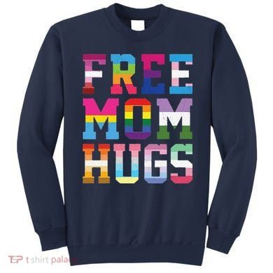 Lgbtq+ Free Mom Hugs Sweatshirt