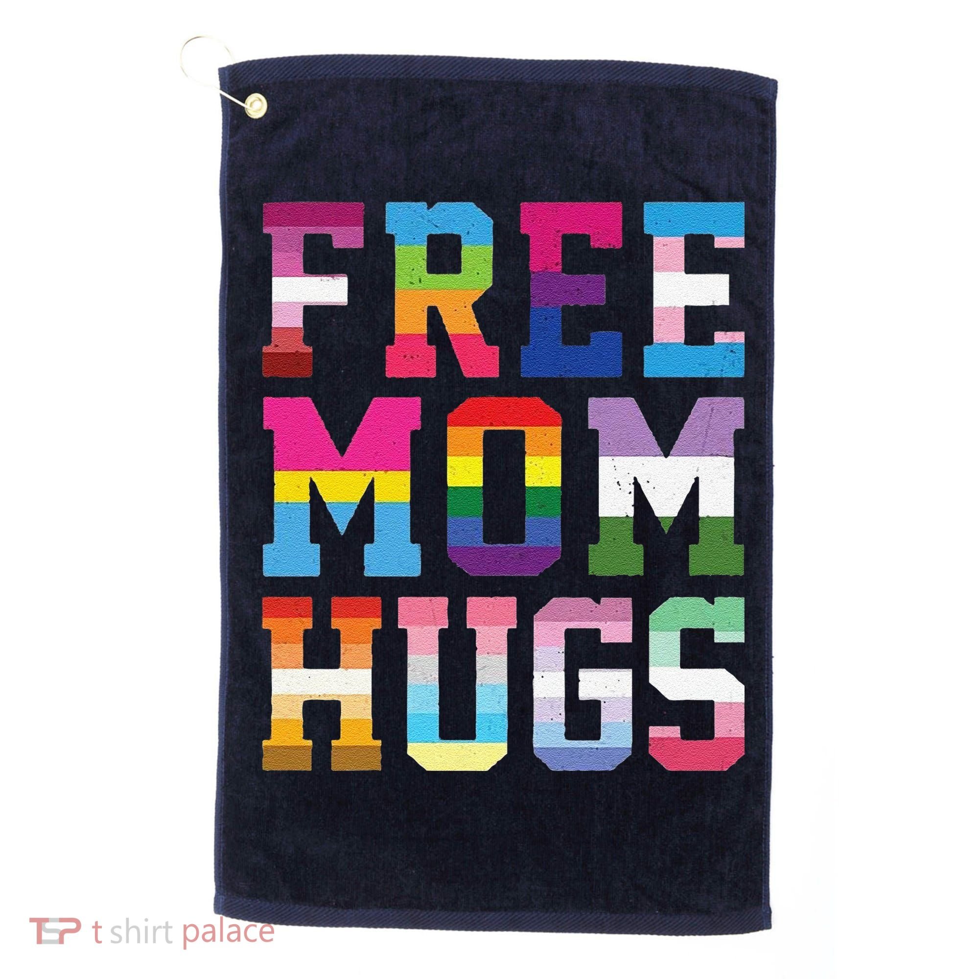 Lgbtq+ Free Mom Hugs Golf Towel