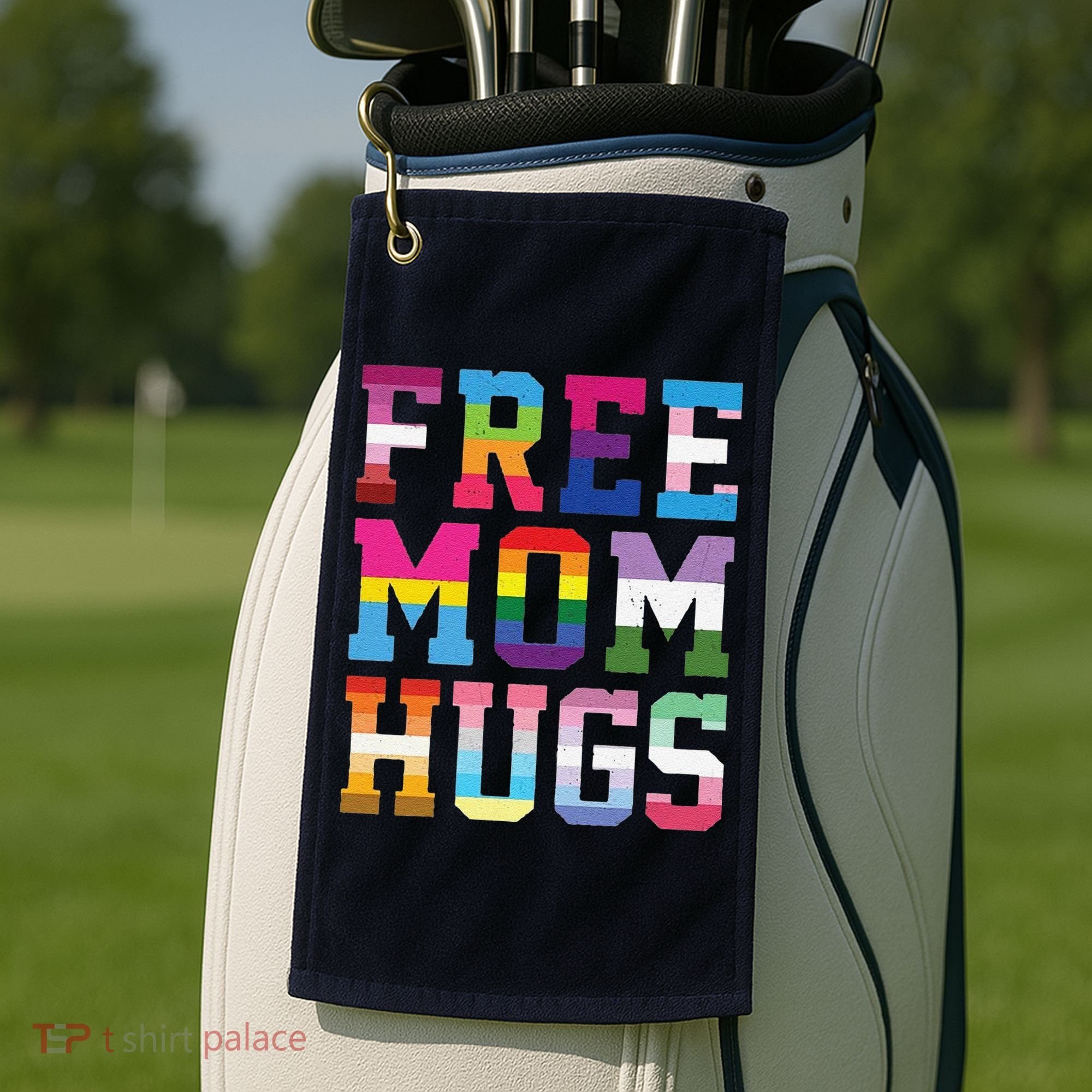 Lgbtq+ Free Mom Hugs Golf Towel