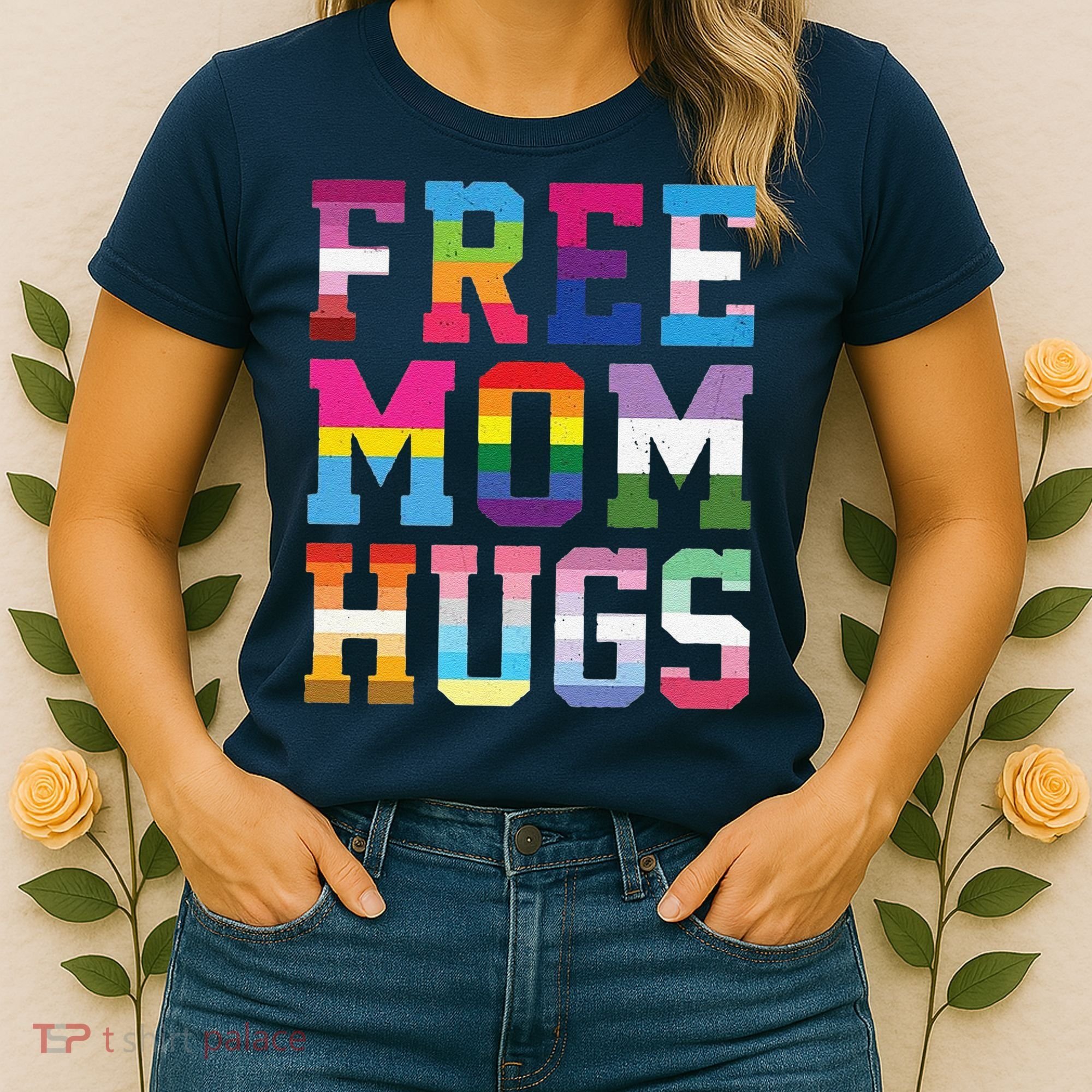 Lgbtq+ Free Mom Hugs Women's T-Shirt