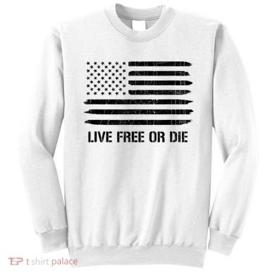 Live Free Or Die 2nd Amendment American Flag Sweatshirt