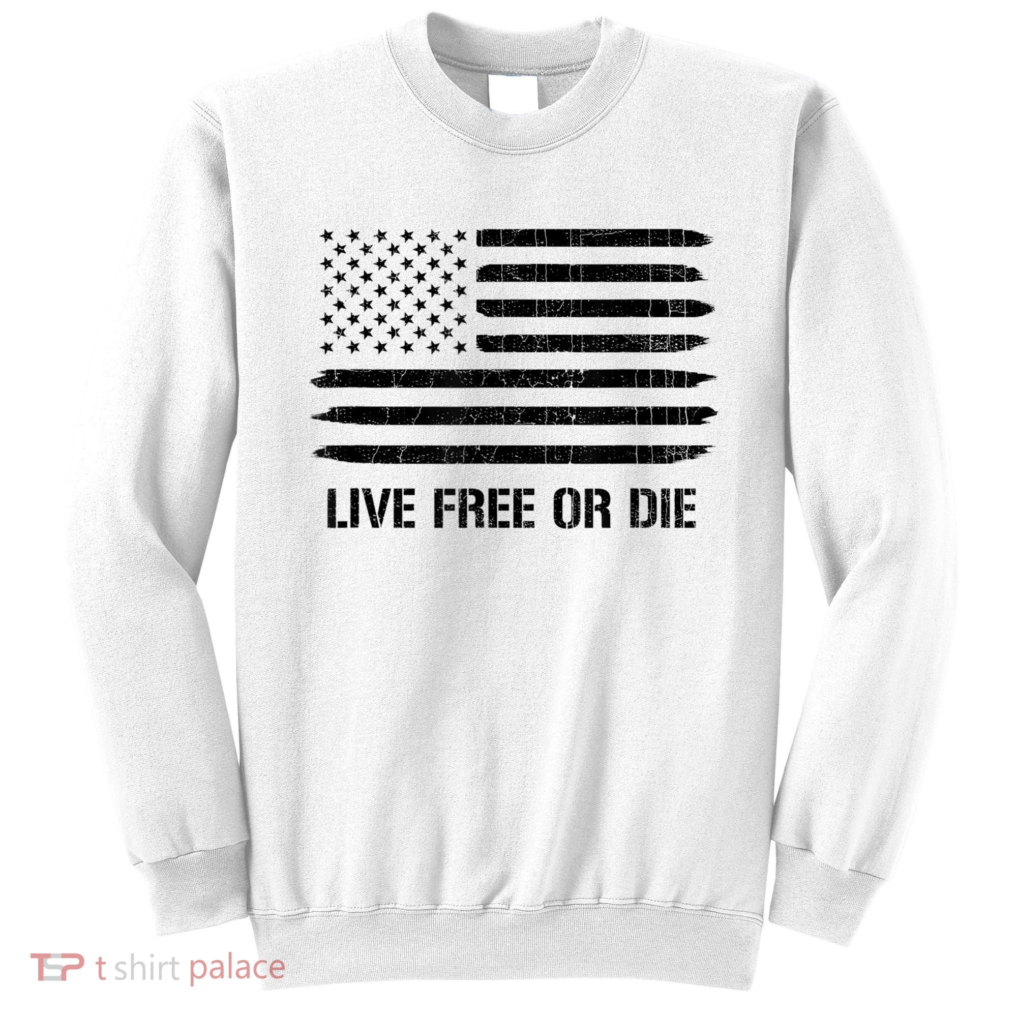 Live Free Or Die 2nd Amendment American Flag Sweatshirt