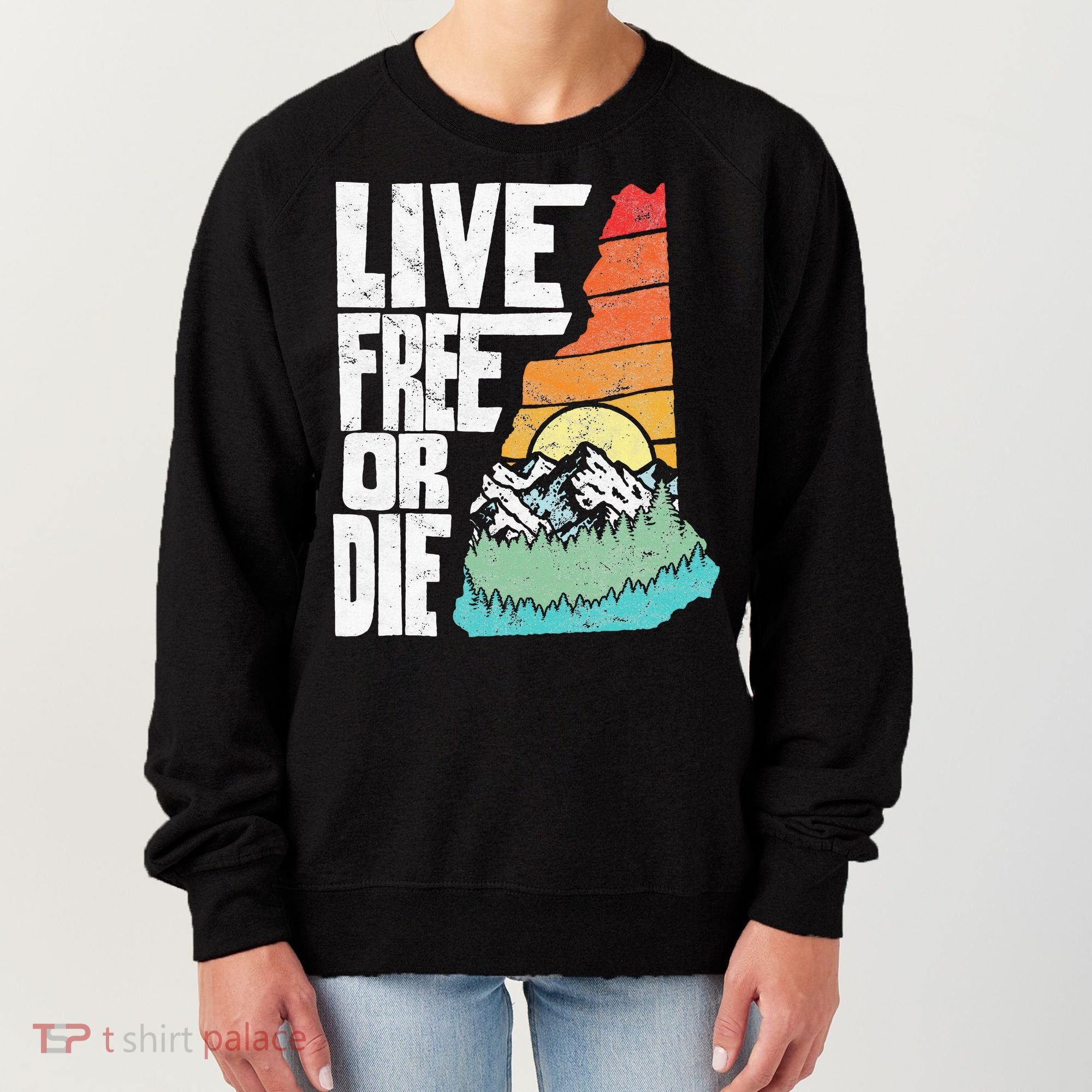 Live Free Or Die Retro New Hampshire Nature Graphic Women's Sweatshirt