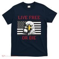 Live Free Or Die Bald Eagle American Flag T-Shirt thumb 0