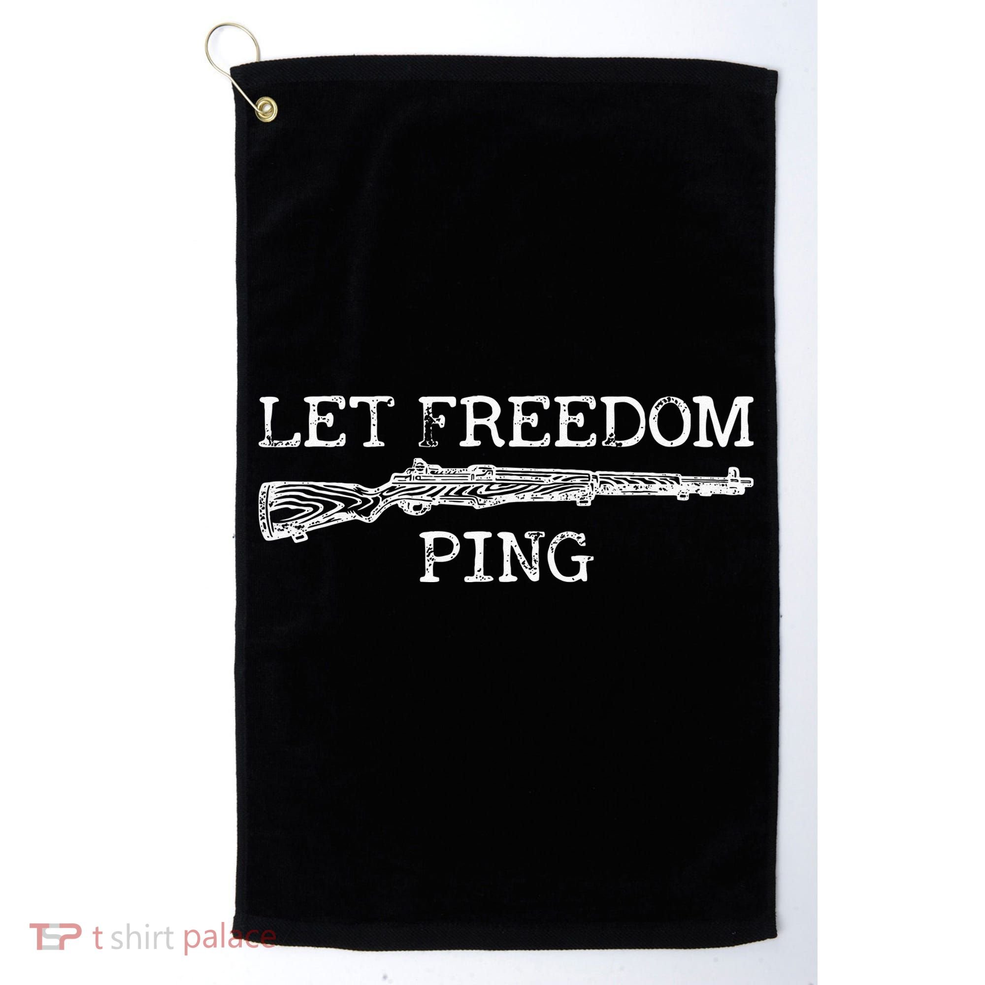 Let Freedom Ping Golf Towel