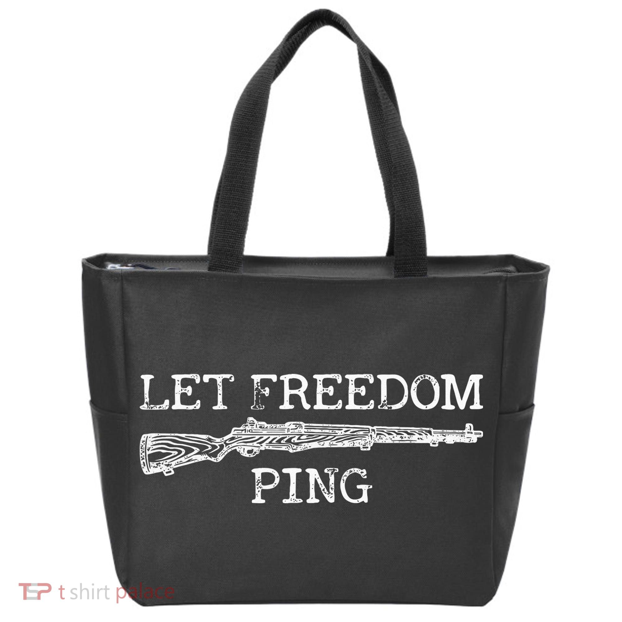 Let Freedom Ping Tote Bag