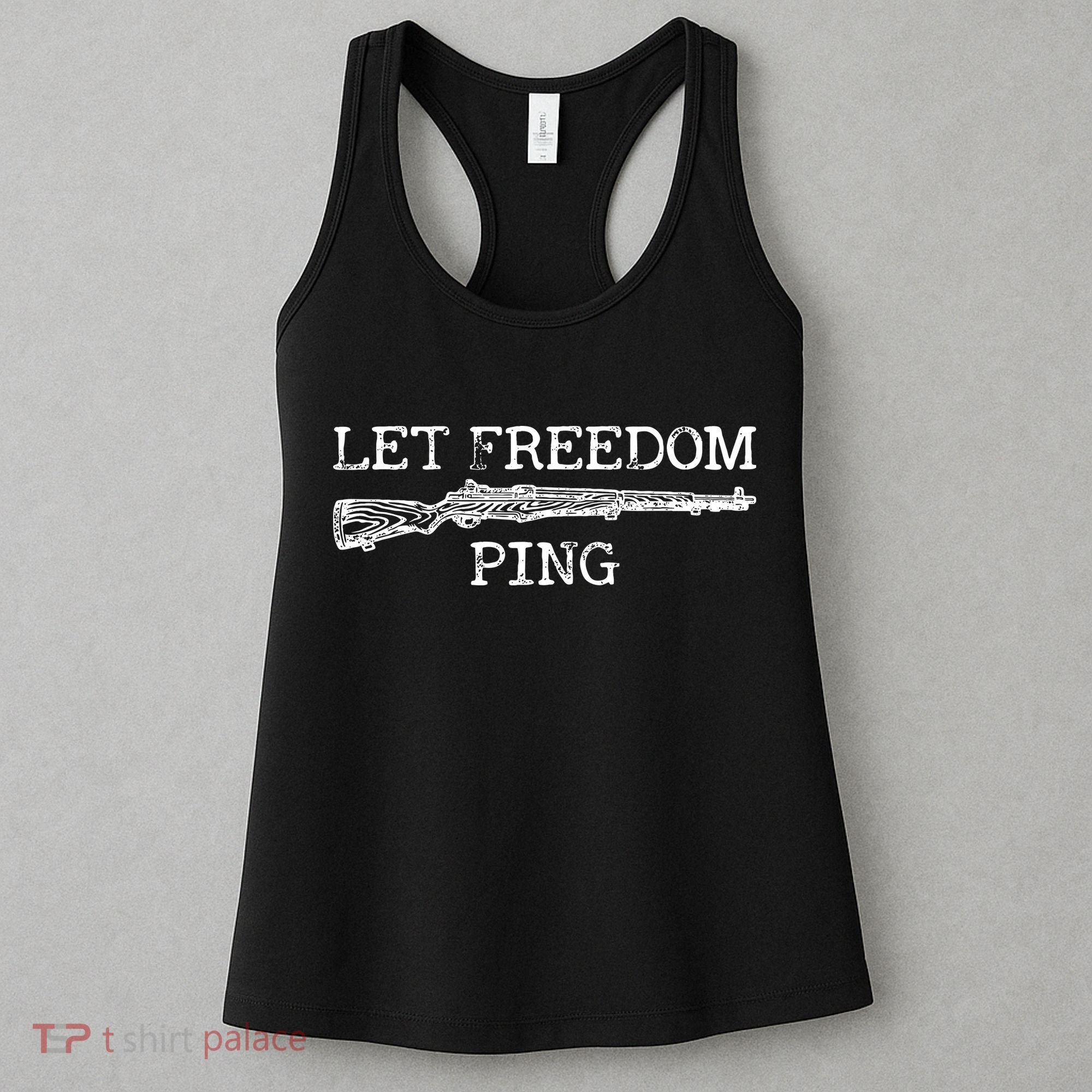 Let Freedom Ping Quote Women's Tank Top
