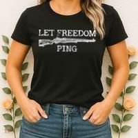 Let Freedom Ping Quote Women's T-Shirt thumb 2