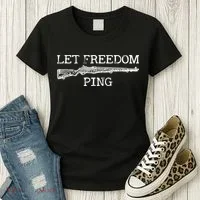 Let Freedom Ping Quote Women's T-Shirt thumb 3