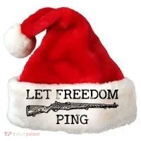 Let Freedom Ping Quote Santa Hat thumb 0
