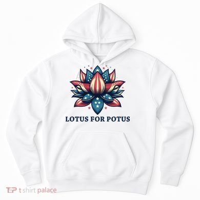Lotus For Potus Usa Election Hoodie